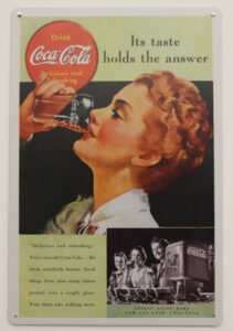 Coca-Cola / Metal Sign / Its Taste Holds The Answer Image