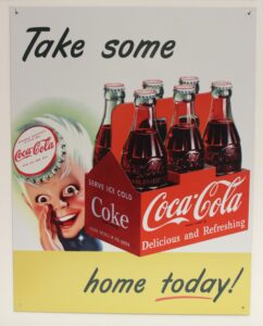 Coca-Cola / Metal Sign / Take Some Home Today Image