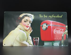 Coca-Cola / Metal Sign / To Be Refreshed Image